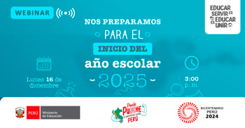 Webinar online "Nos preparamos para el Inicio del año Escolar 2025" del MINEDU