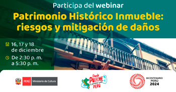 Webinar online "Patrimonio Histórico Inmueble: riesgos y mitigación de daños" del Ministerio de Cultura