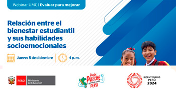 Webinar online "Relación entre el bienestar estudiantil y sus habilidades socioemocionales" del MINEDU