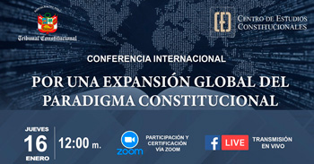 Conferencia Internacional online "Por una expansión global del paradigma constitucional "  