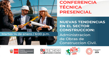  Conferencia presencial sobre "Nuevas tendencias en el Sector Construcción" SENCICO