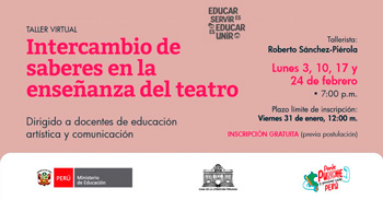  Taller online gratis " Intercambio de saberes en la enseñanza del teatro " de la Casa de la Literatura Peruana