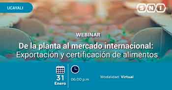  Webinar online "De la planta al mercado internacional: Exportación y certificación de alimentos"  de la SNI