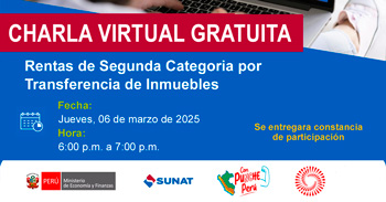  Charla online gratis "Rentas de Segunda Categoria por Transferencia de Inmuebles" de la SUNAT