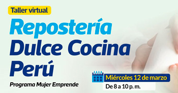 Taller virtual " Repostería dulce cocina Perú " de la Gerencia de Desarrollo Humano MML