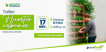 Taller presencial - "Huertos urbanos" Municipalidad de Miraflores