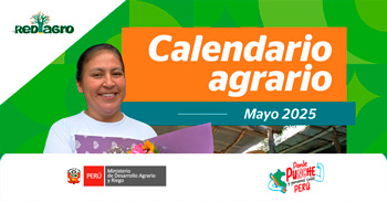 Calendario de eventos agrarios de capacitación y asistencia técnica del MIDAGRI