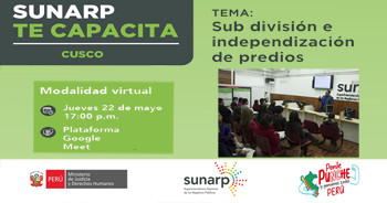 Capacitación virtual gratuita "Sub división e independización de predios" de la SUNARP