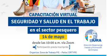  Capacitación online ¿"Seguridad y salud en el trabajo en el sector pesquero" de la DRTPE Piura