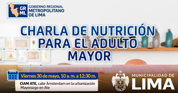 Charla presencial gratis "Nutrición para el Adulto Mayor" del Gobierno Regional Metropolitano de Lima