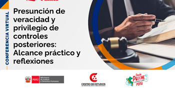  Conferencia online Presunción de veracidad y privilegio de controles posteriores: alcance práctico y reflexiones