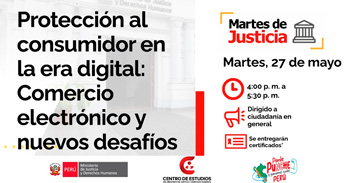 Conferencia online "Protección al consumidor en la era digital"del MINJUSDH