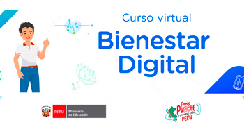 Curso online gratis "Bienestar Digital" del MINEDU 