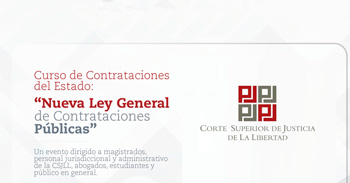  Curso virtual "Nueva Ley General de Contrataciones Públicas" de la Corte Superior de Justicia de La Libertad