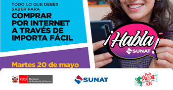 Evento online gratis "Todo lo que debes saber para comprar por internet a través de importa fácil" de la SUNAT