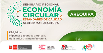 Seminario presencial "Economía circular y estandares de calidad sector manufactura"