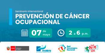  Seminario virtual "Prevención de Cáncer Ocupacional" del INEN