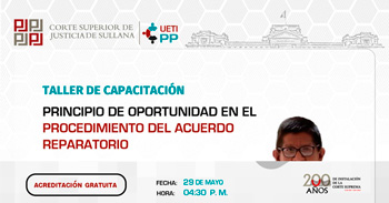 Taller de capacitación virtual en "Principio de Oportunidad en el Procedimiento del Acuerdo Reparatorio" 