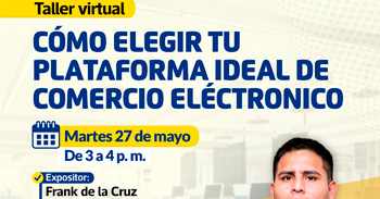Taller online "Cómo elegir tu plataforma ideal de comercio electrónico" 