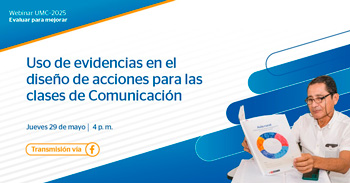 Webinar online gratis UMC-2025: Uso de evidencias en el diseño de acciones para las clases de comunicación