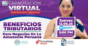 Capacitación virtual  gratuita "Beneficios Tributarios para Negocios en la Amazonía Peruana"