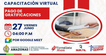 Capacitación virtual  gratuita "Pago de Gratificaciones" de la DRTPE Amazonas