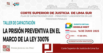  Capacitación virtual gratuita "La Prisión Preventiva en el marco de la Ley 30076"