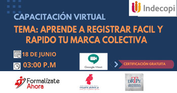  Capacitación online gratis "Aprende a Registrar fácil y rápido tu marca colectiva" de la DRTPE Huancavelica