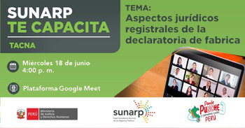 Capacitación online gratis"Aspectos jurídicos registrales de la declaratoria de fábrica" de la SUNARP