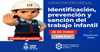 Capacitación online gratis "Identificación, prevención y sanción del trabajo infantil" DRTPE del Callao