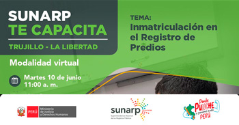Capacitación online gratis"Inmatriculación en el Registro de Predios" de la SUNARP