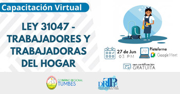Capacitación online gratis "Ley 31047 - Trabajadores y Trabajadoras del Hogar" de la DRTPE Tumbes
