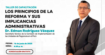 Capacitación virtual "Los Principios de la Reforma y sus Implicancias Administrativas" 