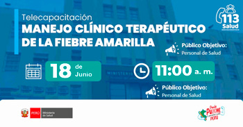  Capacitación online "Manejo Clínico Terapéutico de la Fiebre Amarilla"  del  MINSA