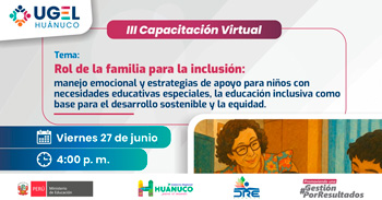 Capacitación online "Rol de la familia para la inclusión" UGEL Huánuco
