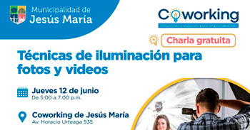 Charla presencial gratis  "Técnicas de iluminación para fotos y videos" de la Municipalidad de Jesús María