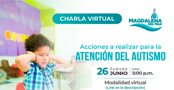Charla online "Acciones a realizar para la atención del autismo" de la Municipalidad de Magdalena del Mar