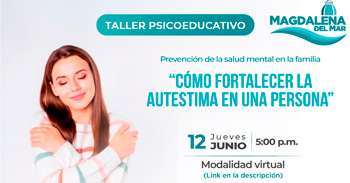Charla online "Cómo fortalecer la autoestima en una persona" de la Municipalidad de Magdalena del Mar