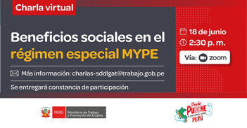 Charla online gratis "Beneficios sociales en el régimen especial MYPE" del MTPE