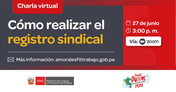 Charla online gratis "Cómo realizar el Registro Sindical" del MTPE