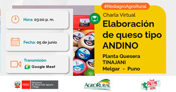 Charla online gratis "Elaboración de queso tipo andino, Planta quesera Tinajani - Melgar" de Agro Rural
