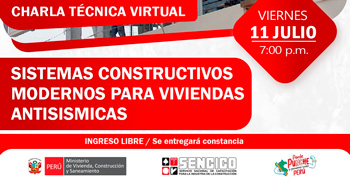 Charla online gratis "Sistemas Constructivos Modernos para Viviendas Antisísmicas" de SENCICO