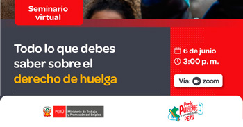 Seminario online gratis "Todo lo que debes saber sobre el derecho de huelga" del MTPE