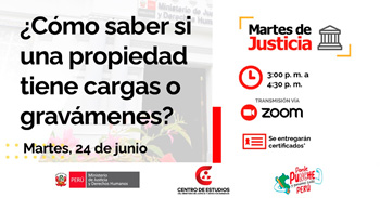 Conferencia online "¿Cómo saber si una propiedad tiene cargas o gravámenes?"del MINJUSDH