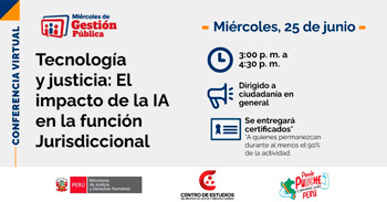 Conferencia online "Tecnología y justicia: El impacto de la IA en la función Jurisdiccional" del MINJUSDH