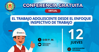 Conferencia online "El Trabajo Adolescente desde el Enfoque Inspectivo de Trabajo" 
