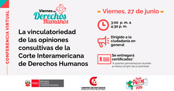 Conferencia online " Vinculatoriedad de las opiniones consultivas de Corte Interamericana de Derechos Humanos"