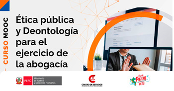  Curso online "Ética Pública y Deontología para el Ejercicio de la Abogacía" del MINJUS