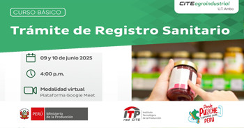  Curso online "Trámite de Registro Sanitario" CITEagroindustrial UT Ambo