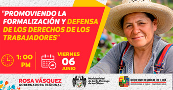 Evento Presencial "Promoviendo la Formalización Laboral y Defensa de los Derechos de los Trabajadores" 